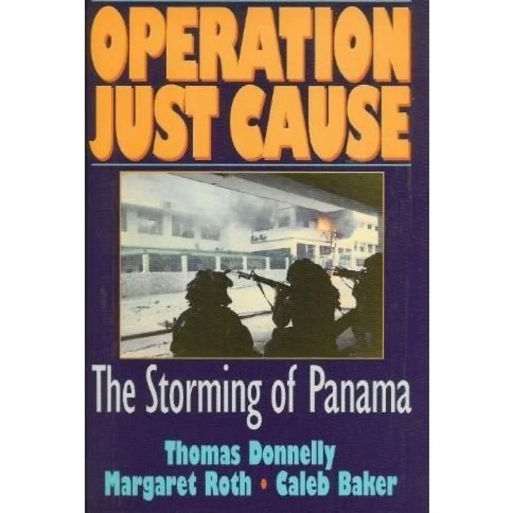 Operation Just Cause: The Storming of Panama